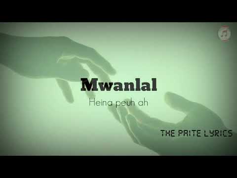 Mwanlal Tungut || Heina peuh ah (Lyrics video)