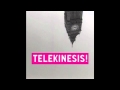 Telekinesis - Great Lakes 