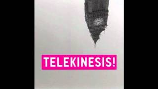 Telekinesis - Great Lakes