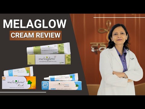 Melaglow Cream | Melaglow Rich Cream | Melaglow New | Melaglow Cream Review | Melaglow | Melaglow