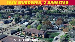 Teen Murdered, 2 Arrested In St. Cloud, Minnesota
