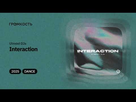 Utmost DJs - Interaction