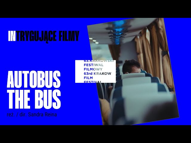 Autobus / The Bus reż. Sandra Reina - Trailer