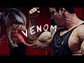 VENOM - Workout Motivation