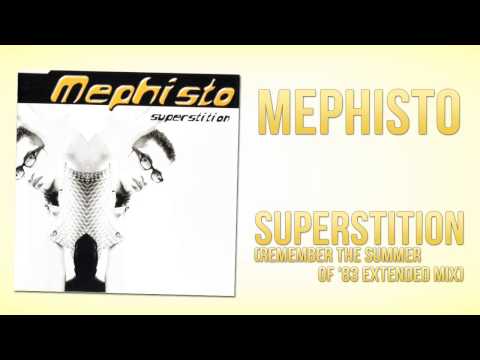 Mephisto - Superstition (Remember The Summer Of '83 Extended Mix)