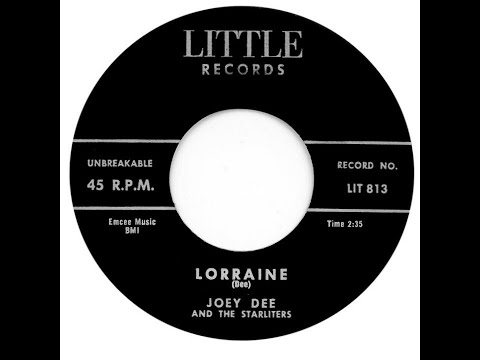 JOEY DEE & THE STARLITERS  LORRAINE