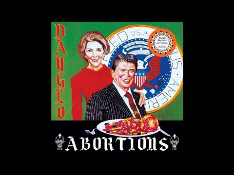 Dayglo Abortions (Canada) - Feed Us A Fetus (Full Length) 1986