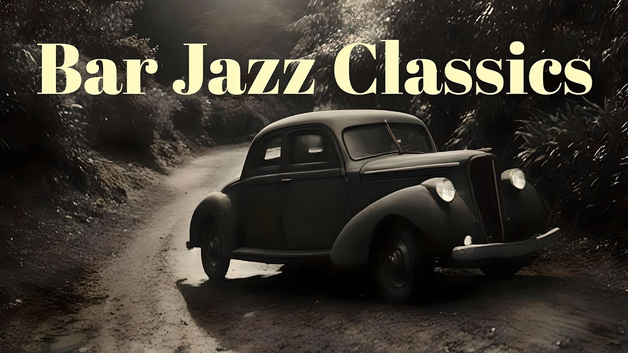 Bar Jazz Classics | Timeless Tunes for a Sophisticated Atmosphere