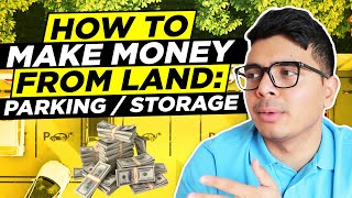 Parking & Outdoor Storage: How to make money from land in 2022