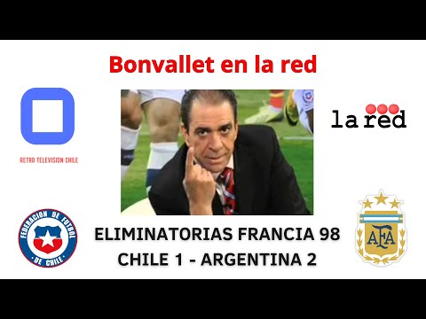 Bonvallet en la red, analisis de chile 1 argentina 2 rumbo a francia 98