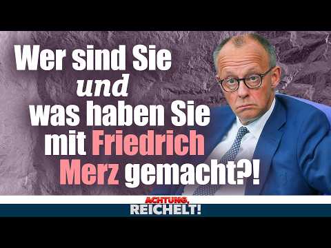 Merz ist wie eine Pralinenschachtel: Man weiß nie, was man bekommt! | Achtung, Reichelt!, 20.10.25