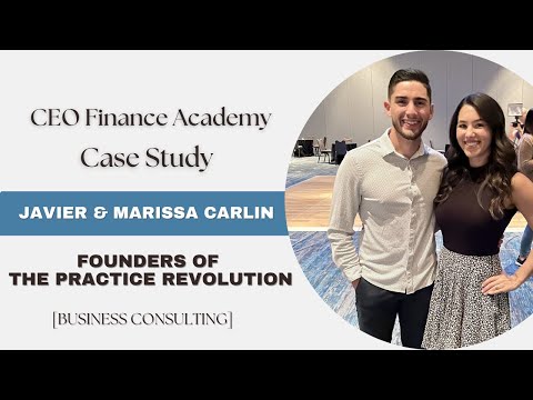 Javier & Marissa Carlin, The Practice Revolution