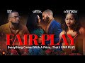 Fair Play Everything Comes With A Price Full Free Movie Romance Thriller