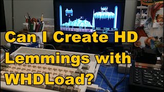 Quick Clip: Amiga 600 WHDLoad Lemmings - Can I Create My Own?
