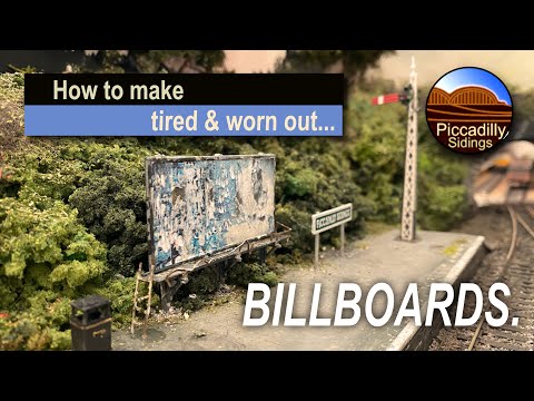HOW TO MAKE TIRED & WORN OUT BILLBOARDS for my OO gauge model railway.