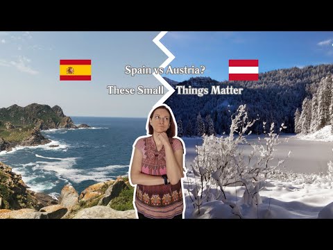 Expat Life in Spain vs Austria: What Daily Life REALLY Feels Like
