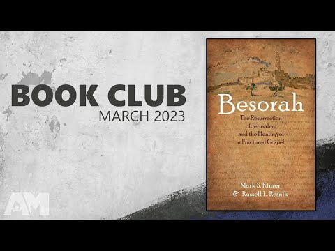 Book Club: Besorah by Mark Kinzer (ft. Bobby!)