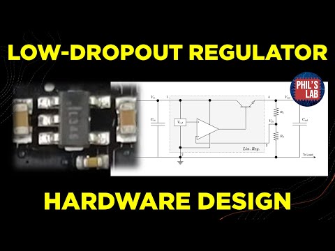 (Sponsored) LDO Regulator Hardware Design - Phil's Lab #105