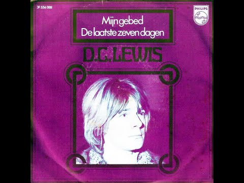 D.C. Lewis zang & Feike Asma orgel (van een single uit 1970): Mijn Gebed / De laatste zeven dagen