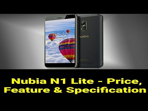 Gadgets Info #1, Nubia N1 Lite - price, feature and specification