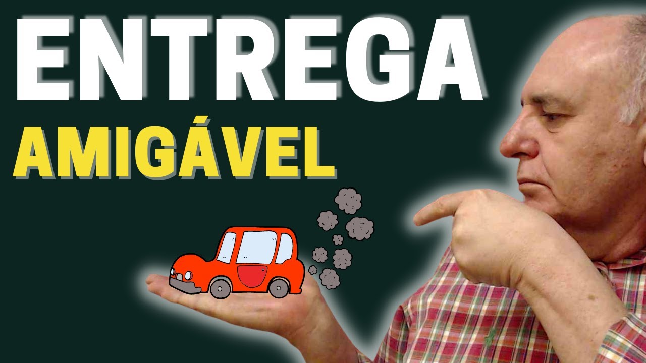 ENTREGA AMIGÁVEL DE VEÍCULO [ CUIDADO! ]