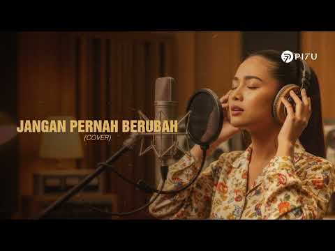Jangan Pernah Berubah - ST12 | Cover by PI7U