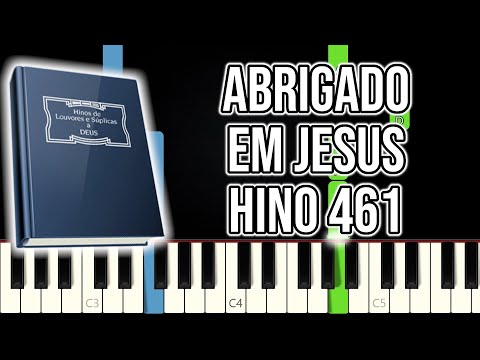 Hino CCB 461 - Abrigado Em Jesus | VERSÃO FÁCIL | Piano e Teclado Tutorial