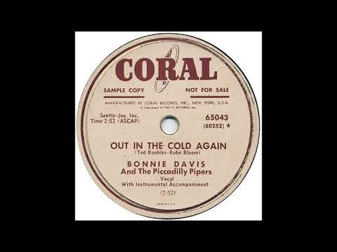 Out In The Cold Again - Bonnie Davis & The Piccadilly Piper
