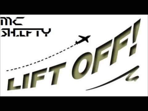 Mc Shifty - Lift Off (Prod. Phat Records)