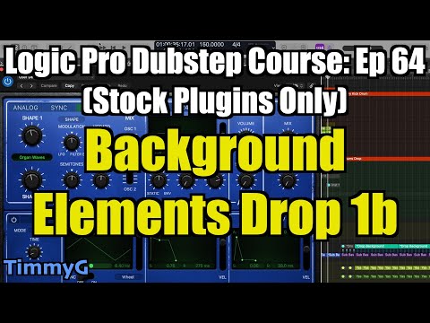 Logic Pro Dubstep Course (Stock Plugins Only) – Ep. 64: Drop 1b Background Elements