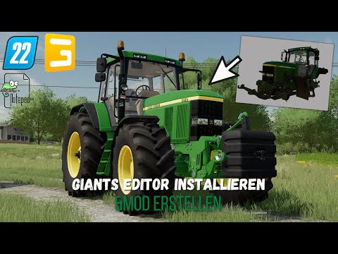 FS 22|LS 22|Install Giants Editor & Basics|Create Your Own Mod|GE 9.0.1|Tutorial [HD]