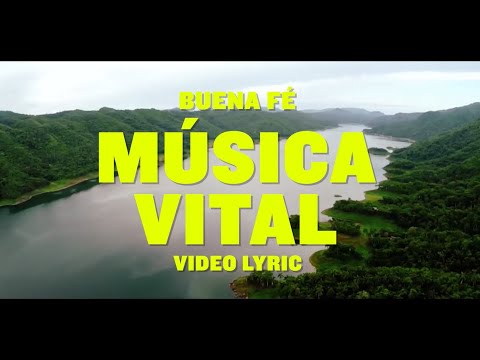 Música Vital - Buena Fe (Official Lyric Video)