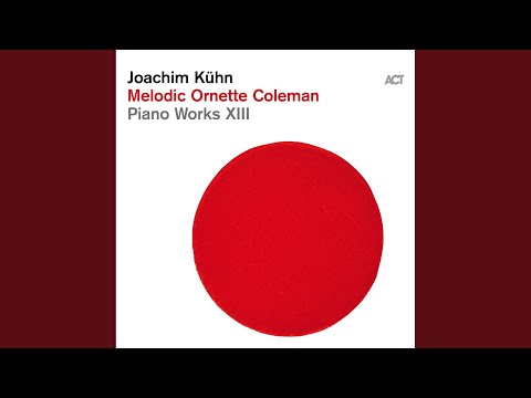Joachim Kühn Lonely Woman Rambling