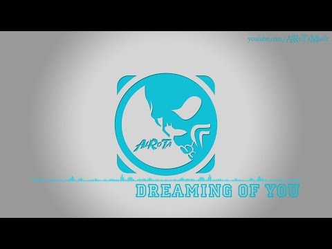 Dreaming Of You by Kalle Engstrom - [2010s Pop Music]