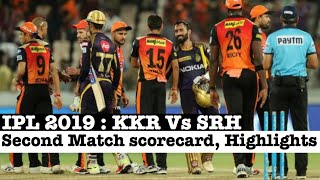 IPL 2019 : KKR Vs SRH 2nd IPL Match Scorecard, Highlights