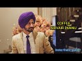 coffee nirvair pannu| coffee slowed and reverb