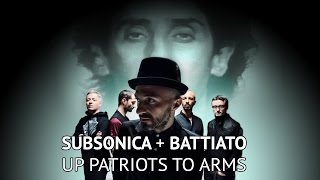 Subsonica &amp; Franco Battiato - Up Patriots To Arms (Tribute Video)