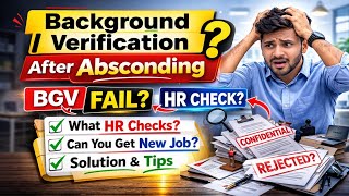 Download lagu Background Verification After Absconding | Will BGV Fail? | HR Truth Explained | MNC Termination mp3