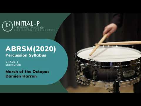 INITIAL-P 2020 ABRSM Snare Drum Grade 2 - March of the Octopus by Daimien Harron