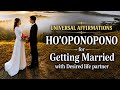Ho Oponopono The Effortless Way To Get Married 108 Times