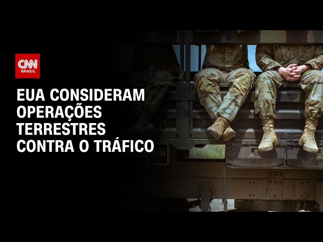 EUA avaliam operações terrestres contra traficantes na América Latina; veja análise | CNN PRIME TIME