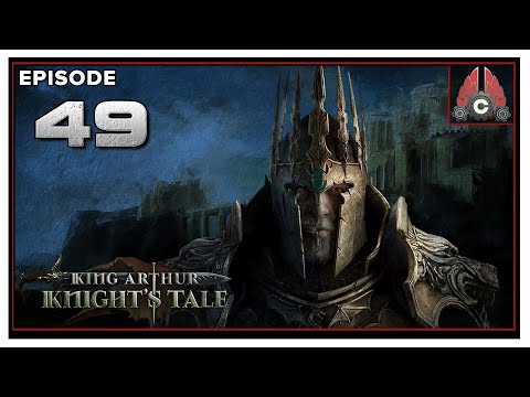 CohhCarnage Plays King Arthur: Knight's Tale - Episode 49