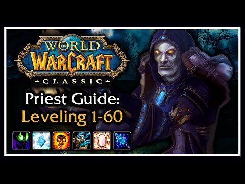 Classic WoW: Priest Leveling Guide (Talents, Rotation, Wand Progression, Tips & Tricks)