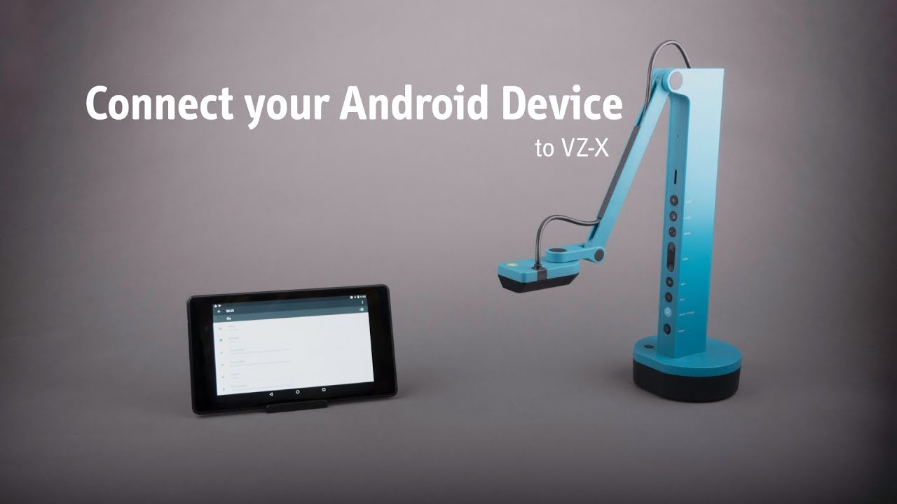 How to Connect VZ-X to your Android Device