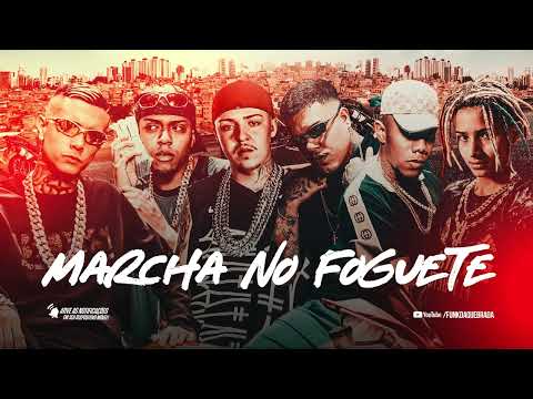 MARCHA NO FOGUETE - MC Paiva, MC Lipi, Salvador da Rima, Cassiano, Gabb MC e Vitão do Savoy (DJ WN)