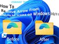 How To Remove Arrow On Shortcut Icons Windows 10 11 SHARIFTECHNOLOGIES