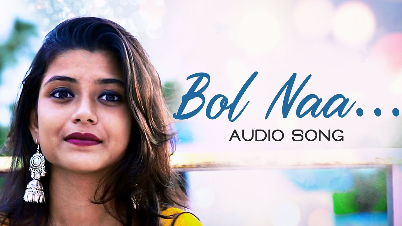 Bol Naa (বল না) - Arnab Chakraborty Lyrics Bol Naa (বল না) - Arnab Chakraborty Lyrics