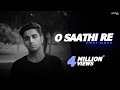 O Saathi Re Tere Bina Vicky Singh Cover Muqaddar Ka Sikandar