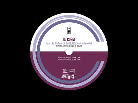 DJ Cosm - Rules (feat. Sadat X, El da Sensei & Prince Po) [Djar One Remix]