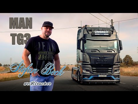 Mit Stefan Beck über seinen neuen MAN TG3
